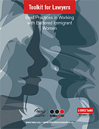 toolkit for lawyers working with battered immigrant women toolkit for lawyers working with battered immigrant women