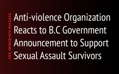 B.C Government Announcement to Support Sexual Assault Survivors