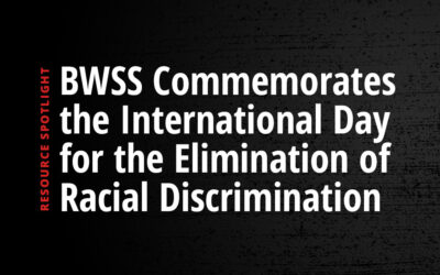BWSS Commemorates the International Day for the Elimination of Racial Discrimination