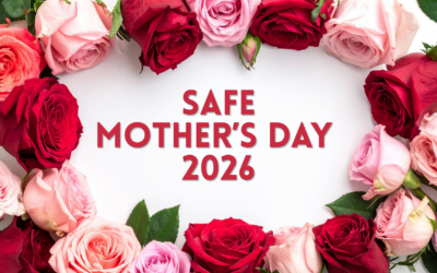 Safe Mother’s Day 2026