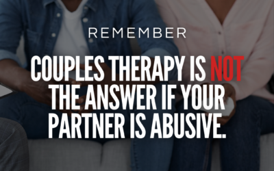 Couples Counselling is not the Answer if Your Partner is Abusive