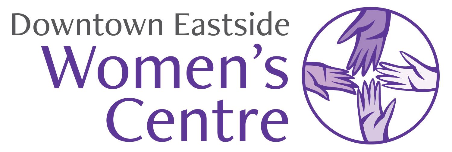 Downtown Eastside Women’s Centr Downtown Eastside Women’s Centr