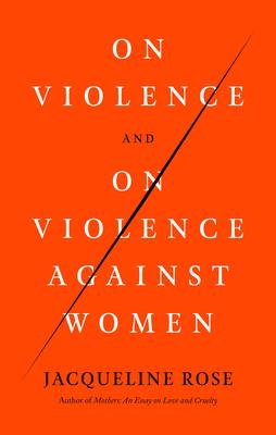 Colour of Violence booklist selection: On Violence and On Violence Against Women