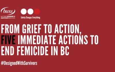From Grief to Action, Five Immediate Actions to End Femicide in BC