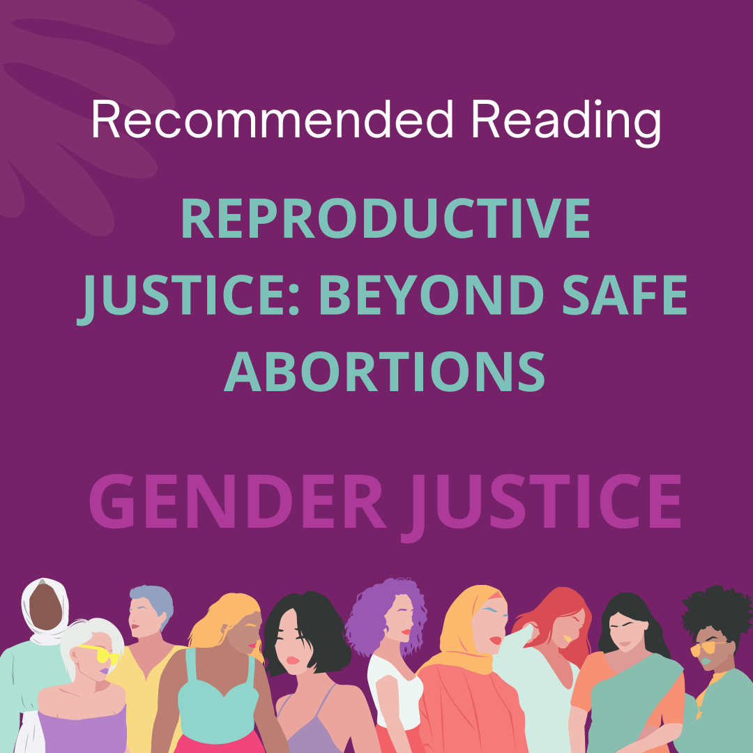 Reproductive Justice: recommended reading for International Women's Day