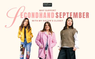 Second Hand September with My Sister’s Closet
