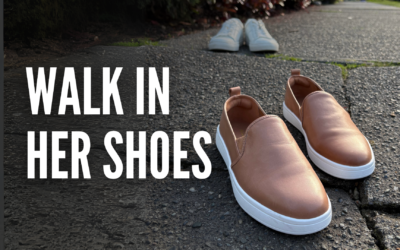 Walk in Her Shoes