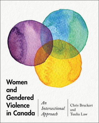 Women and Gendered Violence in Canada An Intersectional Approach