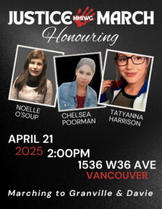 Justice MMIWG March Honouring Noelle O'Soup, Chelsea Poorman, Tatyanna Harrison